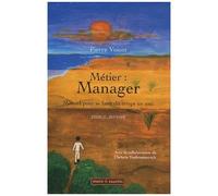Métier : Manager, Manuel Pour Se Faire Du Temps Un Ami - Tome 2 : Pouvoir