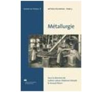Métiers D'autrefois - Tome 3, Métallurgie