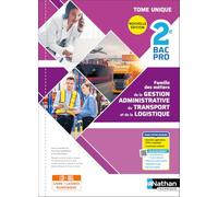 Métiers de la Gestion Administrative, Transport et Logistique – 2de Bac Pro AGOrA – Nathan