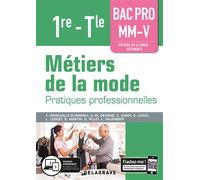 Métiers de la mode 1re, Tle Bac Pro MM-V (2019) - Pochette élève Pratiques professionnelles - LAETITIA LOQUET - Delagrave - broché - Scolaire / Universitaire