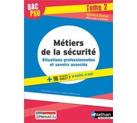 Métiers de la sécurité - Tome 2 - 2de/1re/Terminale Bac Pro