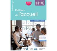 Métiers de l'accueil 1re/Term Bac Pro – Cahier de l'élève – Éd. 2020