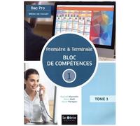 Métiers De L'accueil 1re Tle Bac Pro - Tome 1, Bloc De Compétences 1