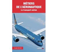 METIERS DE L'AERONAUTIQUE LE TRANSPORT AERIEN