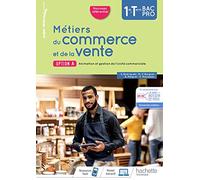 Métiers du commerce et de la vente option A 1re/Term Bac Pro – livre élève – Éd. 2020