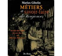 Métiers Et Savoir-Faire De Toujours