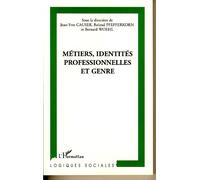 Métiers, identités professionnelles et genre - Roland Pfefferkorn - L'harmattan - broché - Etude