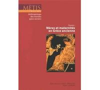 Metis 11/2013 - Mères et maternités en Grèce ancienne - Collectif - Ecole Des Hautes Etudes En Sciences Sociales - broché - Etude