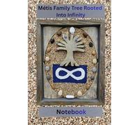 Métis Family Tree Rooted Into Infinity Notebook