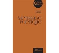 Métissage poétique - Honoré Douba - L'harmattan - broché - Poésie