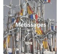 Métissages: Les collections Denise et Michel Meynet
