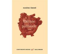 Eugène Ebodé – Métisse palissade – Roman – Broché
