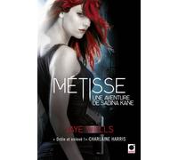 Métisse - Une aventure de Sabina Kane 1 - Jaye Wells - Orbit Libri - broché - Roman
