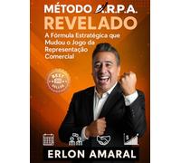 Método A.R.P.A. Revelado: A Fórmula Estratégica que Mudou o Jogo da Representação Comercial