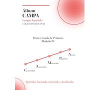 Método CAMPA de Educación Primaria: Primero de Primaria - Lengua Española - Módulo 4