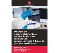 Método De Desenvolvimento E Validação De Uma Formulação Comercializada À Base De Plantas Medicinais