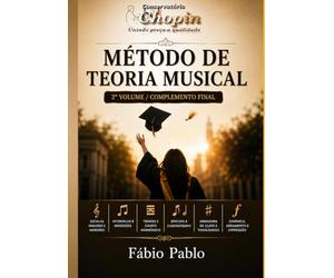 Método de Teoria Musical 2º volume: Complemento Final