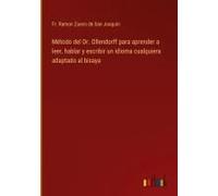 Método Del Dr. Ollendorff Para Aprender A Leer, Hablar Y Escribir Un Idioma Cualquiera Adaptado Al Bisaya