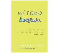 Método Diverlexia: Intervención Psicopedagógica De La Dislexia