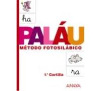 Paláu método fotosilábico / Syllable Method by Pictures: Cartilla 1