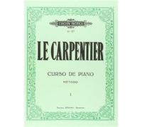 Método I, Curso Elemental Y Progresivo Le Carpentier, Antoine (Auteur)