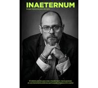 Método INAETERNUM: Lo que marca es para siempre