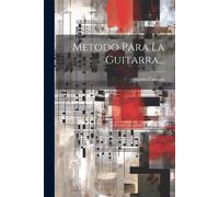 Metodo Para La Guitarra...