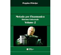 METODO PER FISARMONICA SISTEMA UNIVERSALE - VOL. 2 [Hardcover] Peppino Principe