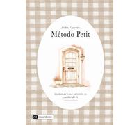 Método Petit Cuidar de casa también es cuidar de tí - Andrea Caaveiro - Dashbook - broché - Guide