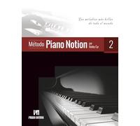 Método Piano Notion Libro 2: Las melodías más bellas de todo el mundo