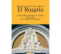 Metodo Por Excelencia Para Rezar Con El Rosario