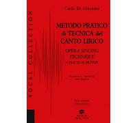 Metodo pratico di tecnica del canto lirico-A practical method to opera singing