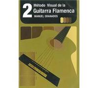 Metodo visual de la guitara flamenca volume 2 E