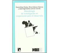 Metodología De Investigación En Cooperación Para El Desarrol