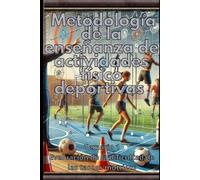Metodología de la enseñanza de actividades físico deportivas: Temario 1 Evaluación de la dificultad de las tareas motrices