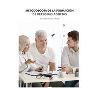 METODOLOGIA DE LA FORMACION DE PERSONAS ADULTAS