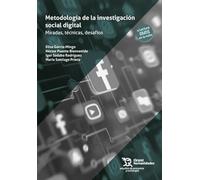 Metodología de la investigación social digital: miradas, técnicas, desafíos