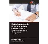 Metodologia Della Ricerca E Metodi Quantitativi Di Applicazione Del Computer