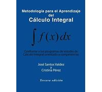 Metodologia Para El Aprendizaje Del Calculo Integral