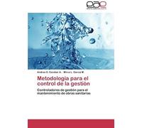 Metodología Para El Control De La Gestión