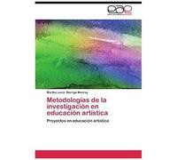 Metodologias De La Investigacion En Educacion Artistica