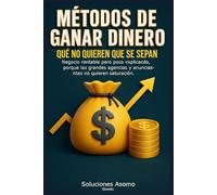 Métodos De Ganar Dinero Qué No Quieren Que Se Sepan: Negocio rentable pero poco explicado, porque las grandes agencias y anunciantes no quieren sa