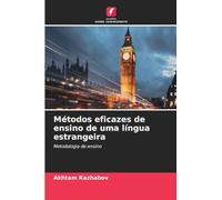 Métodos eficazes de ensino de uma língua estrangeira: Metodologia de ensino