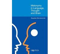 Metonymy In Language, Thought And Brain