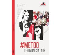#MeToo. Le combat continue