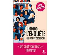 #MeToo : l'enquête qui a tout déclenché: « Un captivant récit. » Télérama