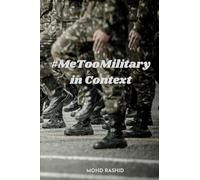 #MeTooMilitary in Context