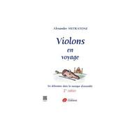 Partitions classique COMBRE METRATONE A. - VIOLONS EN VOYAGE. 1ER CAHIER - VIOLON ET PIANO Violon https://www.fnac.com/mp19910355/Partitions-classique-COMBRE-METRATONE-A-VIOLONS-EN-VOYAGE-1ER-CAHIER-VIOLON-ET-PIANO-Violon?oref=805043e1-f1ab-5844-c3ab-39a88f4668fc