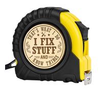Mètre ruban à mesurer pour homme, papa, mari, grand-père, oncle, anniversaire, Noël, fête des pères, menuisier, outils de charpentier, « That's What I Do I Fix Stuff and I Know Things », 3 m