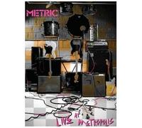 Metric: Live At Metropolis